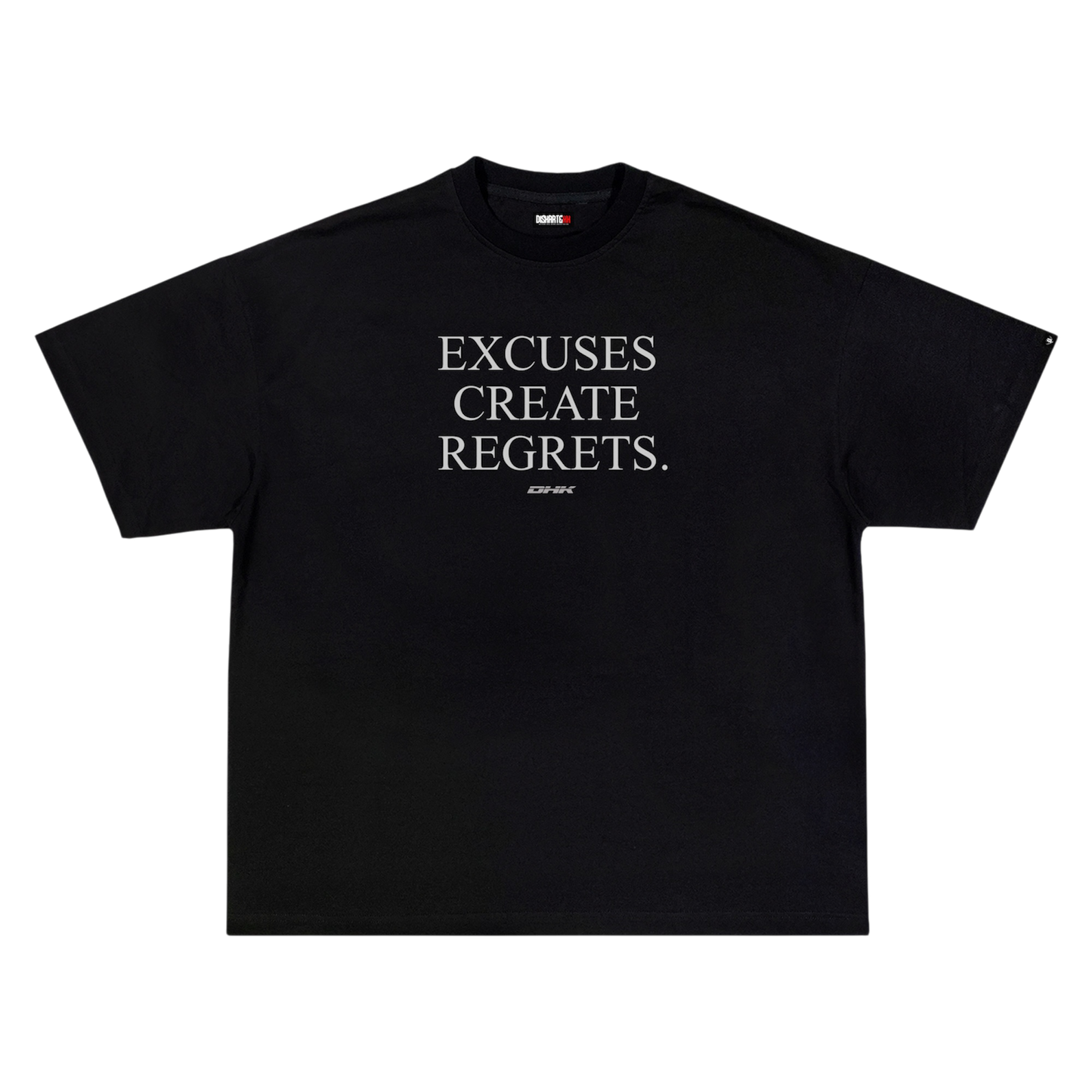 Excuses Create Regrets